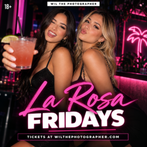 Famoso Fridays @ La Rosa Fridays